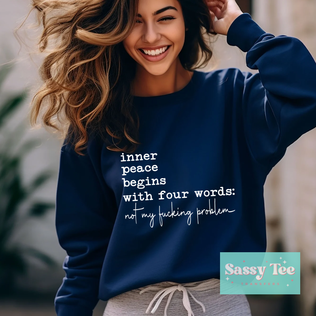 INNER PEACE BEGINS WITH FOUR WORDS