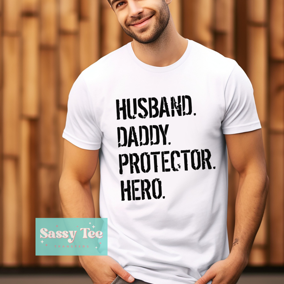 HUSBAND DADDY PROTECTOR HERO **Preorder/Restock Ships in 5-10 biz days**