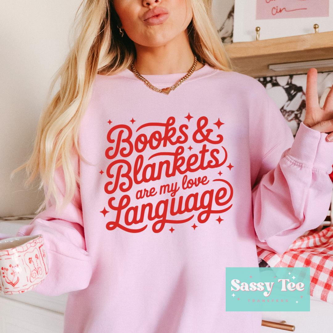BOOKS AND BLANKETS ARE MY LOVE LANGUAGE **Preorder/Restock Ships in 5-10 biz days**