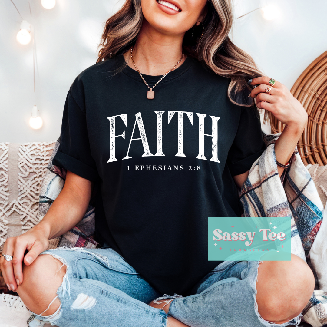 FAITH 1 EPHESIANS 2:8 DISTRESSED **Preorder/Restock Ships in 5-10 biz days**