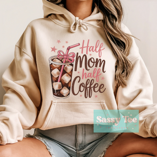 HALF MOM HALF COFFEE **Preorder Ships in 5-10 biz days**