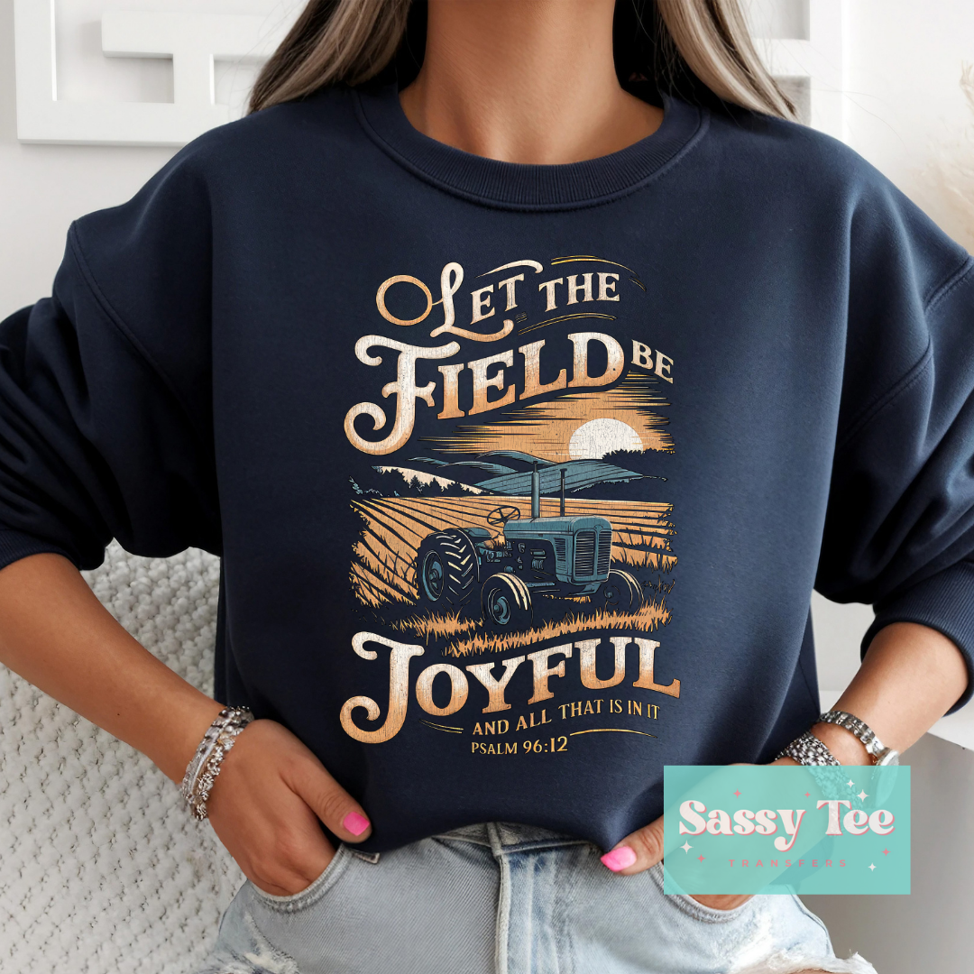 LET THE FIELD BE JOYFUL FAITH **Preorder/Restock Ships in 5-10 biz days**