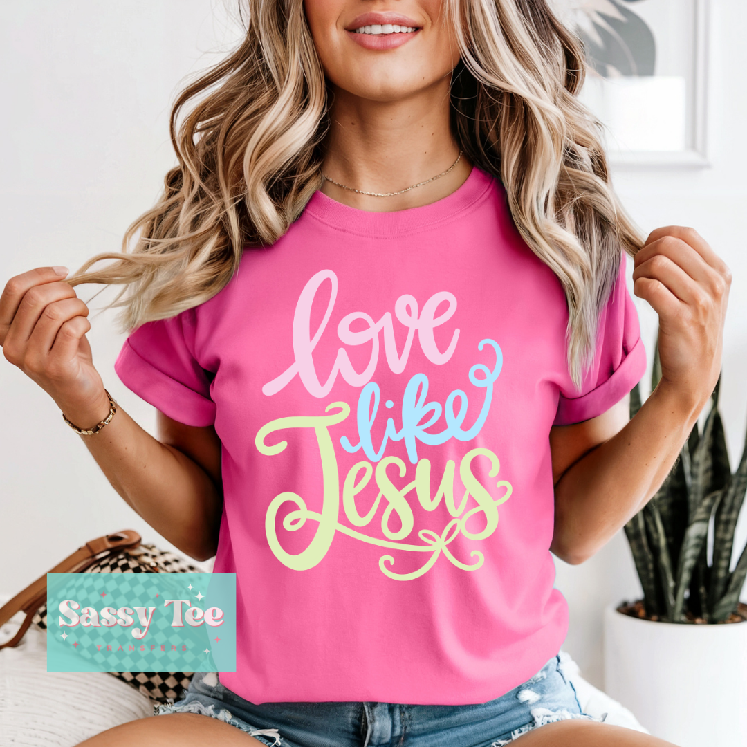 LOVE LIKE JESUS BRIGHT COLORS **Preorder/Restock Ships in 5-10 biz days**