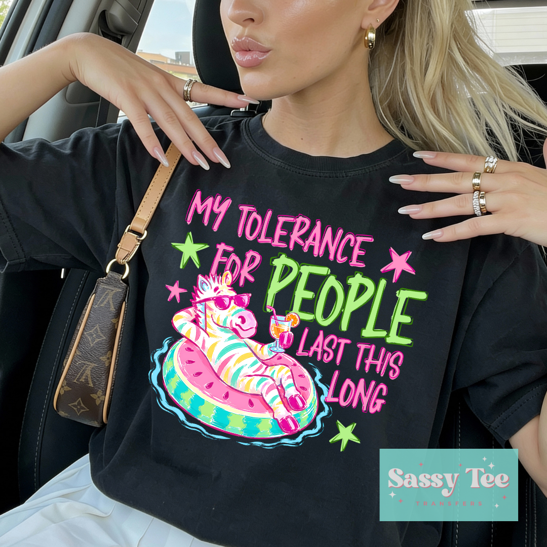 MY TOLERANCE FOR PEOPLE ZEBRA BRIGHT **Preorder/Restock Ships in 5-10 biz days**