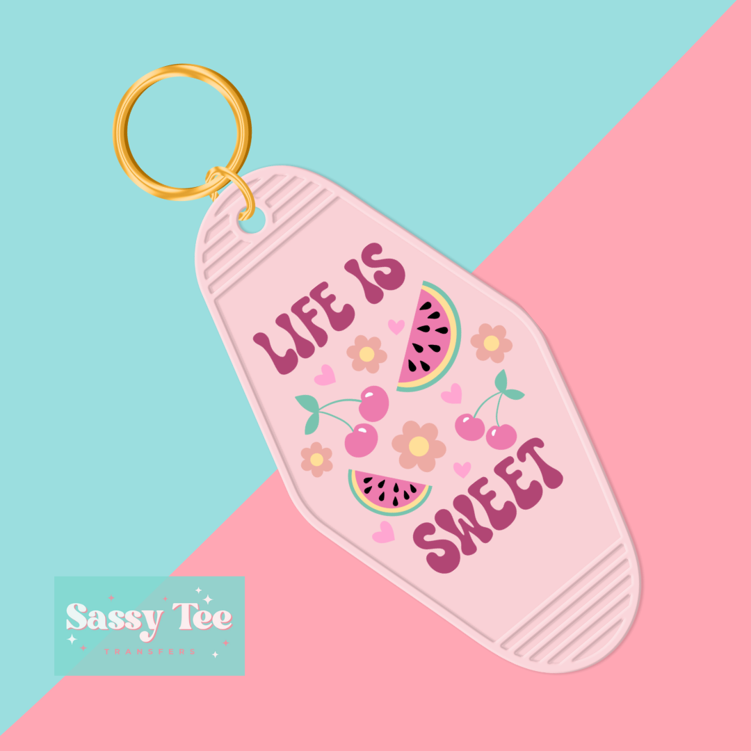 LIFE IS SWEET UV DTF KEYCHAIN DECAL **Preorder Ships in 5-10 biz days**