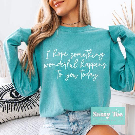 I HOPE SOMETHING WONDERFUL HAPPENS **Preorder/Restock Ships in 5-10 biz days**