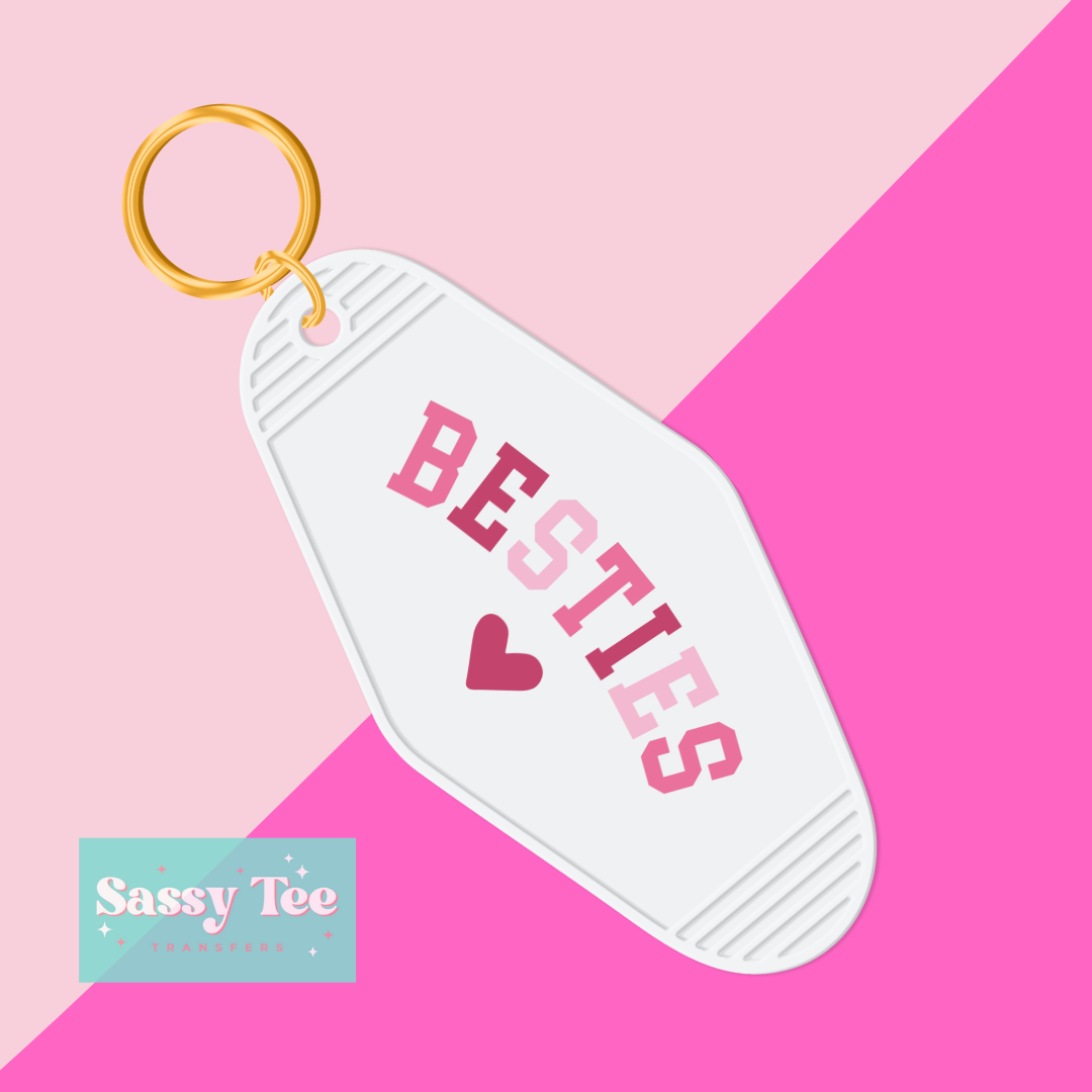 BESTIES UV DTF KEYCHAIN DECAL *Preorder Ships in 5-8 biz days*