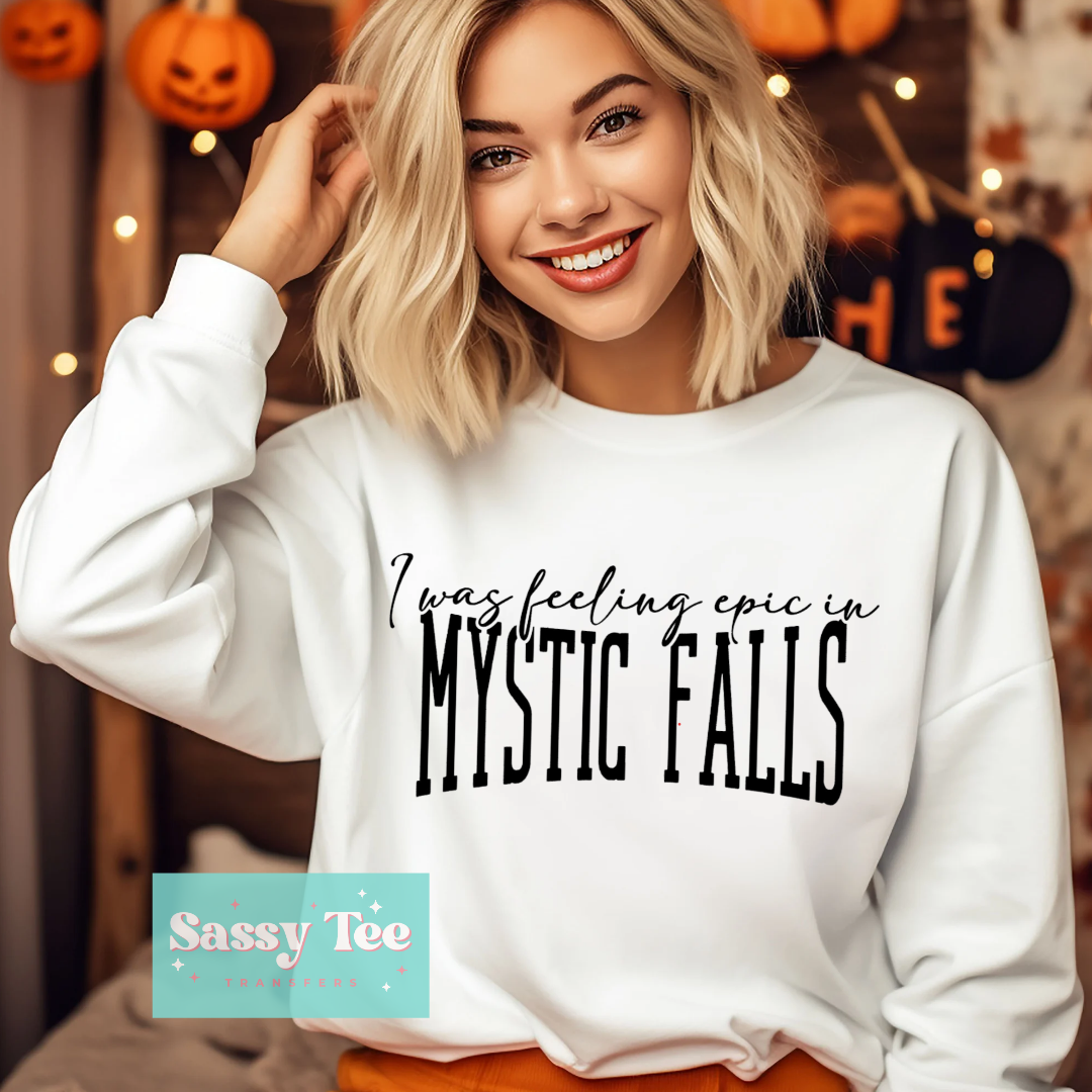 I WAS FEELING... MYSTIC FALLS