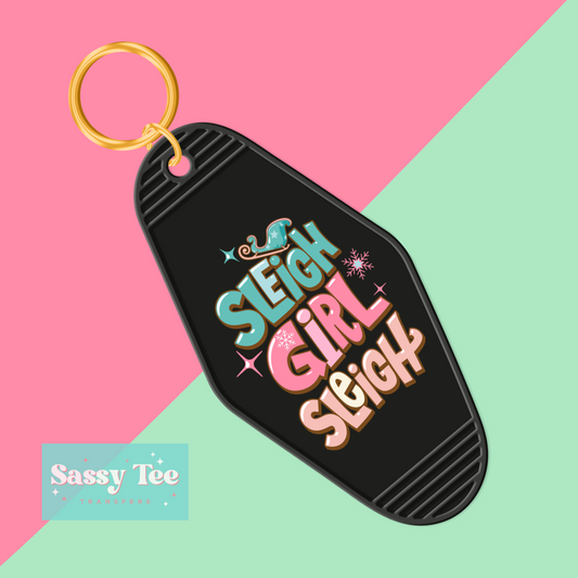 SLEIGH GIRL SLEIGH - UV DTF Keychain *Restocked