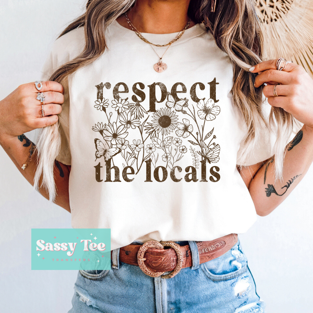 RESPECT THE LOCALS FLOWERS **Preorder/Restock Ships in 5-10 biz days**