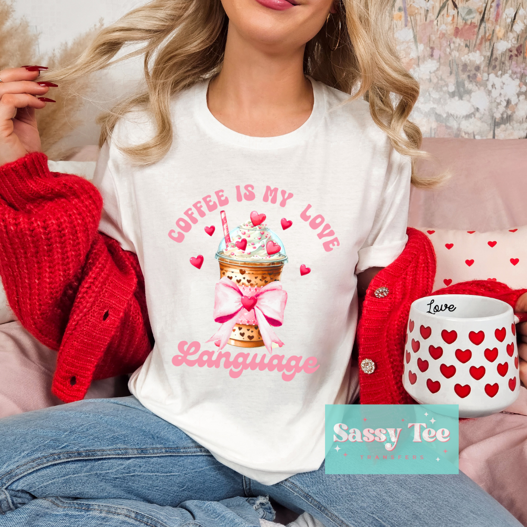 COFFEE IS MY LOVE LANGUAGE PINK BOW