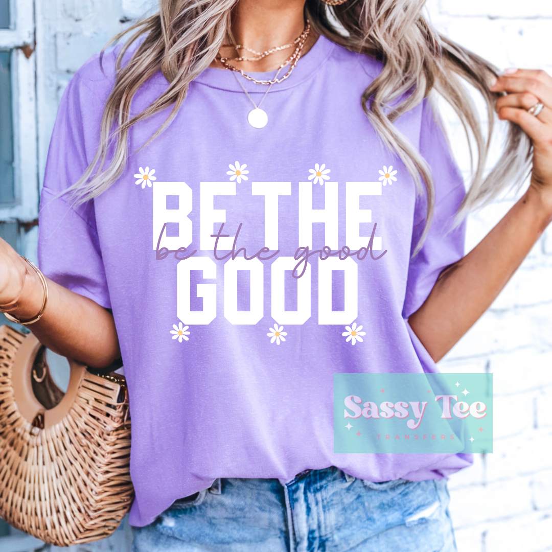BE THE GOOD PURPLE FLOWER **Preorder Ships in 5-10 biz days**