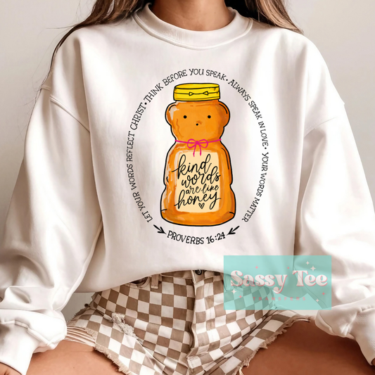 KINDS WORDS ARE LIKE HONEY **Preorder Ships in 5-10 biz days**