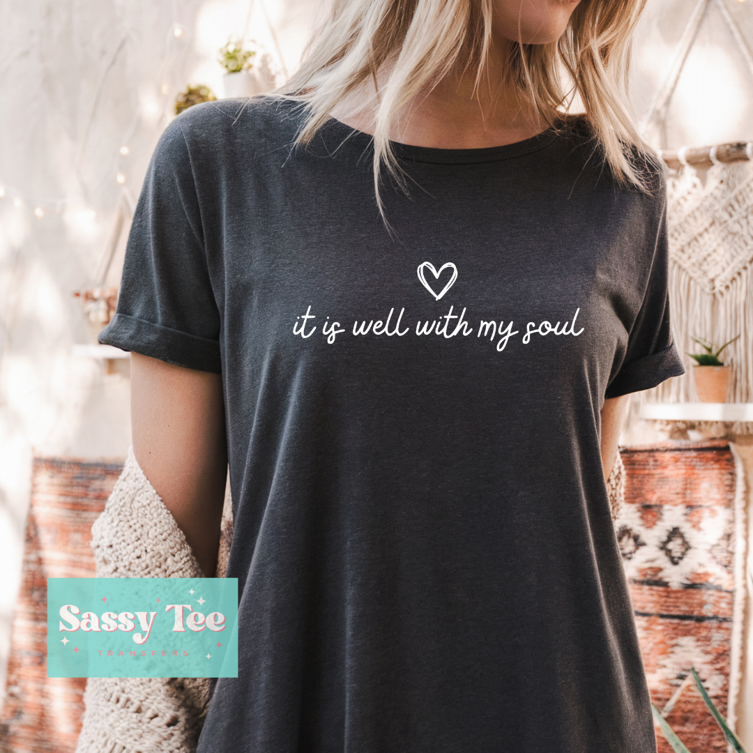 IT IS WELL WITH MY SOUL HEART FAITH **Preorder/Restock Ships in 5-10 biz days**