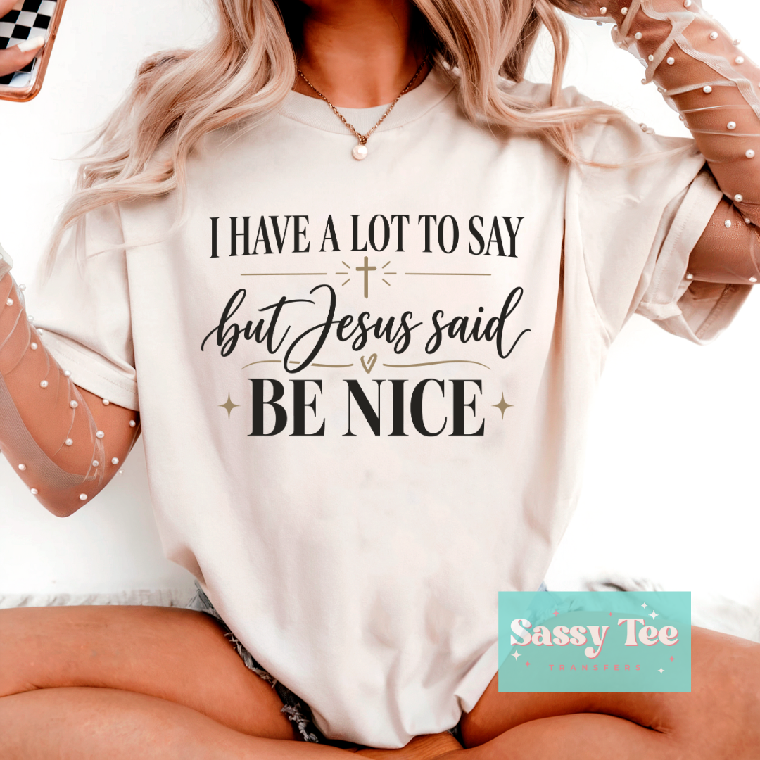 I HAVE A LOT TO SAY BUT JESUS BE NICE **Preorder/Restock Ships in 5-10 biz days**