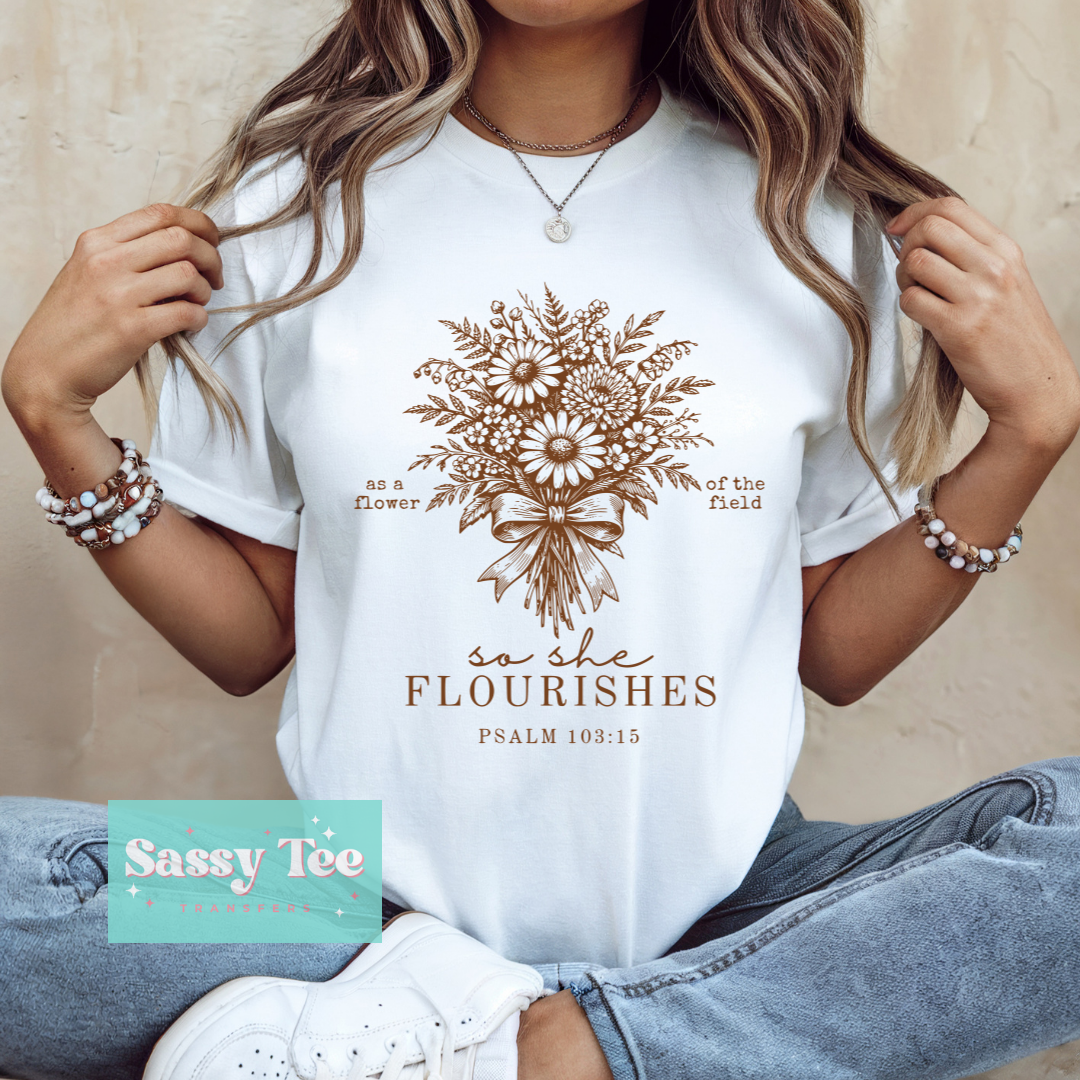 SO SHE FLOURISHES FLOWER FAITH