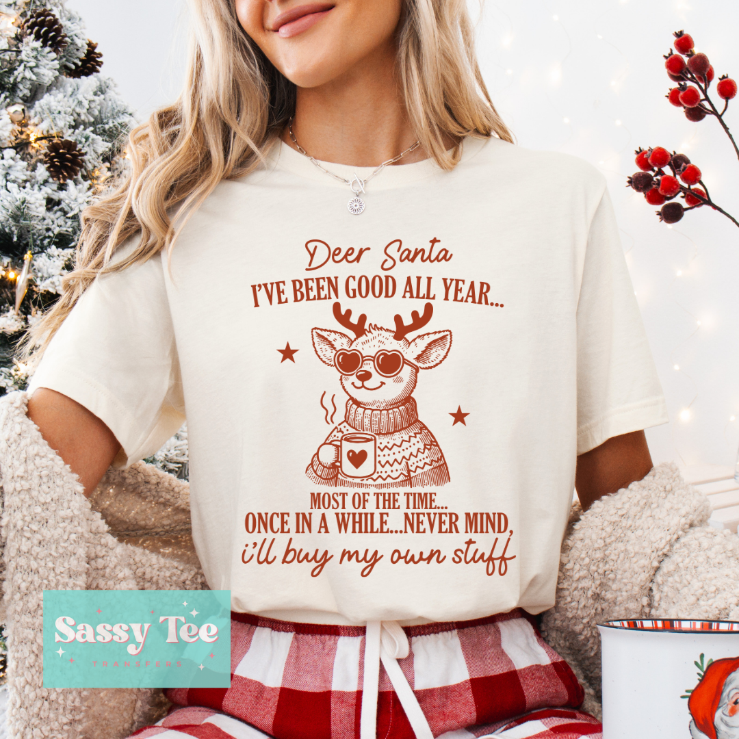 DEER SANTA I'VE BEEN... NEVERMIND **Preorder/Restock Ships in Est. 5-10 biz days**