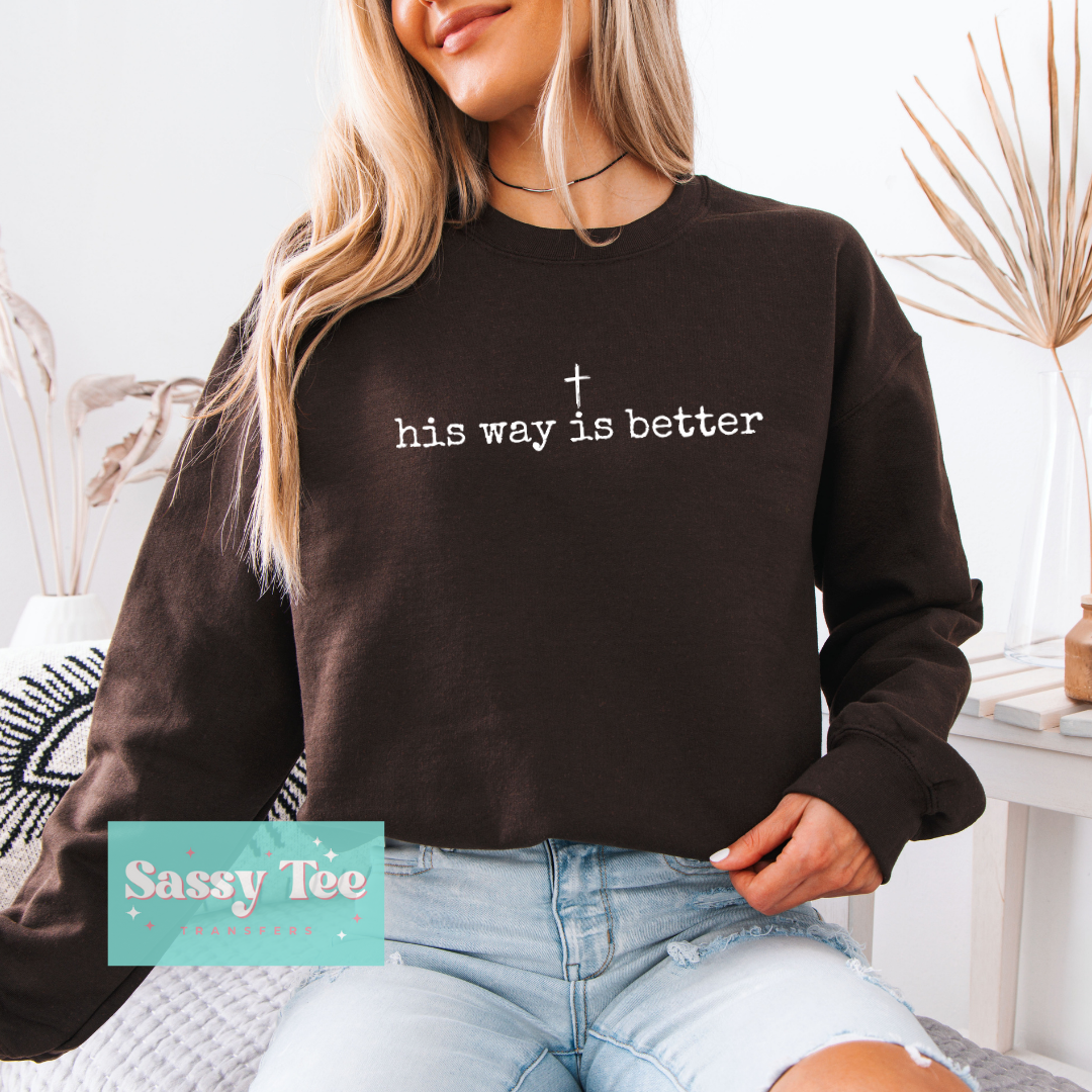 HIS WAY IS BETTER FAITH **Preorder/Restock Ships in 5-10 biz days**
