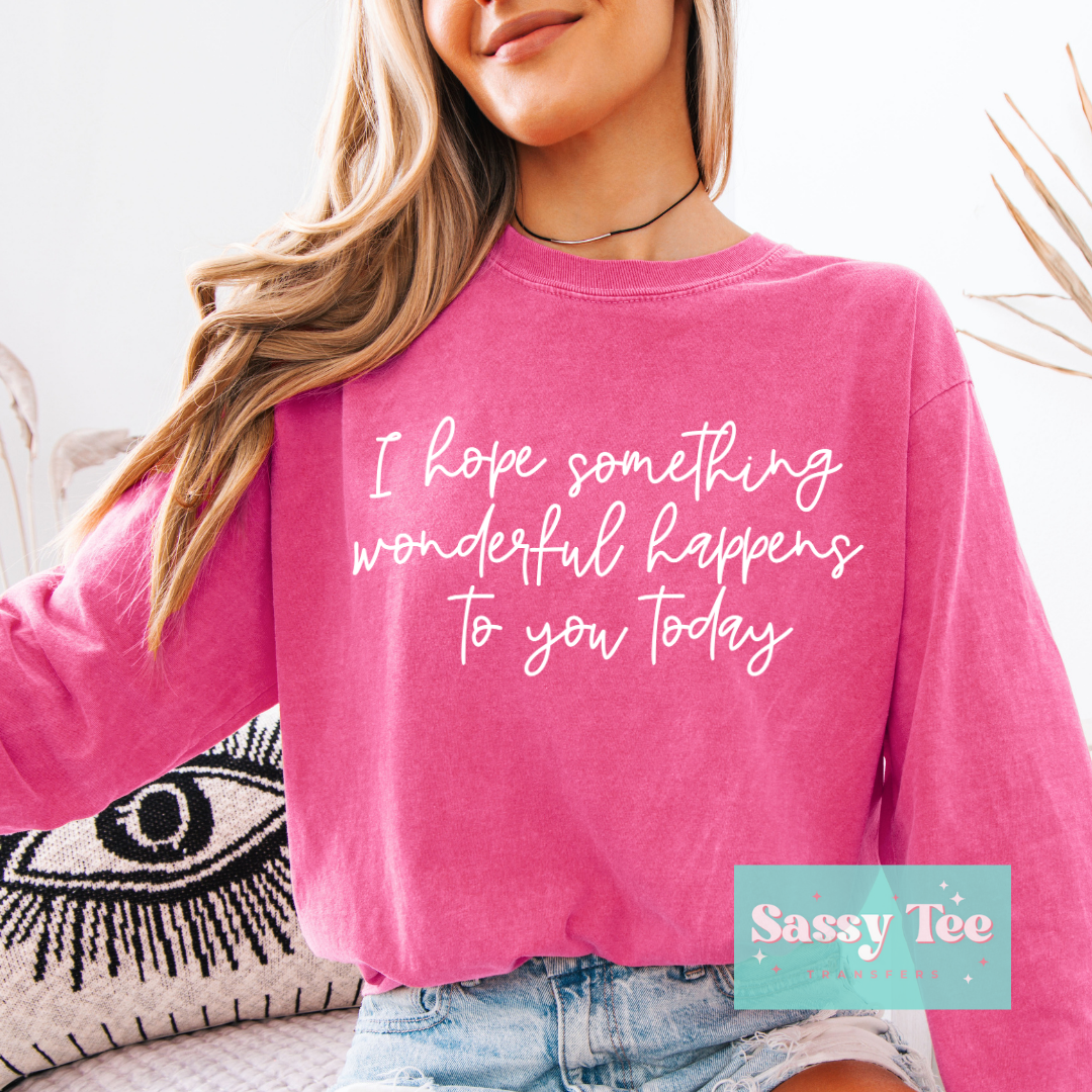 I HOPE SOMETHING WONDERFUL HAPPENS **Preorder/Restock Ships in 5-10 biz days**