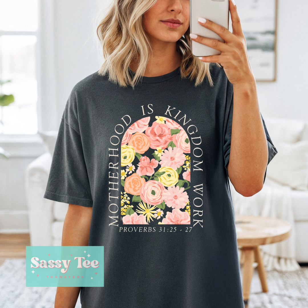 MOTHERHOOD IS KINGDOM WORK FLORAL **Preorder/Restock Ships in 5-10 biz days**