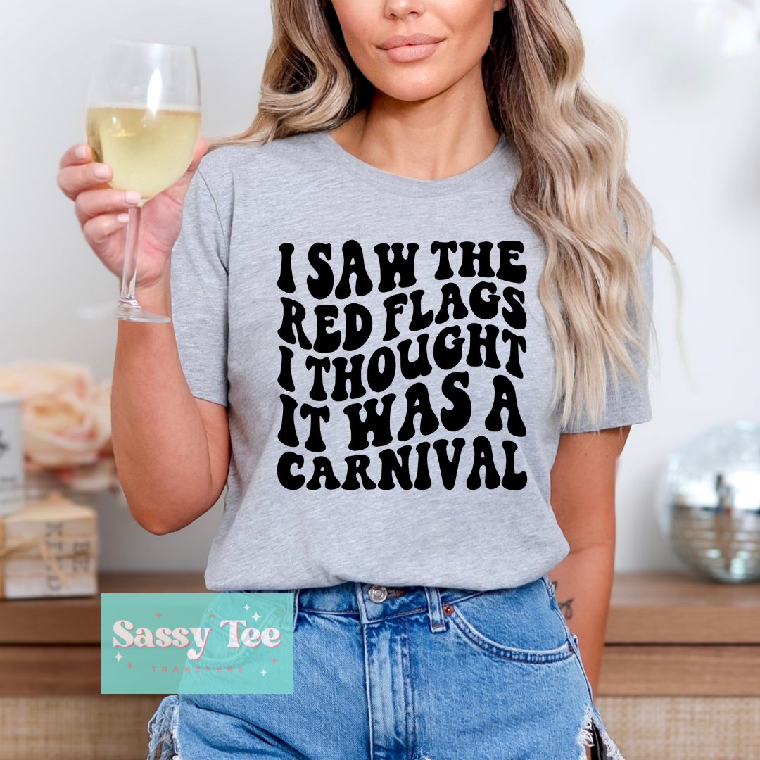 I SAW THE RED FLAGS CARNIVAL-