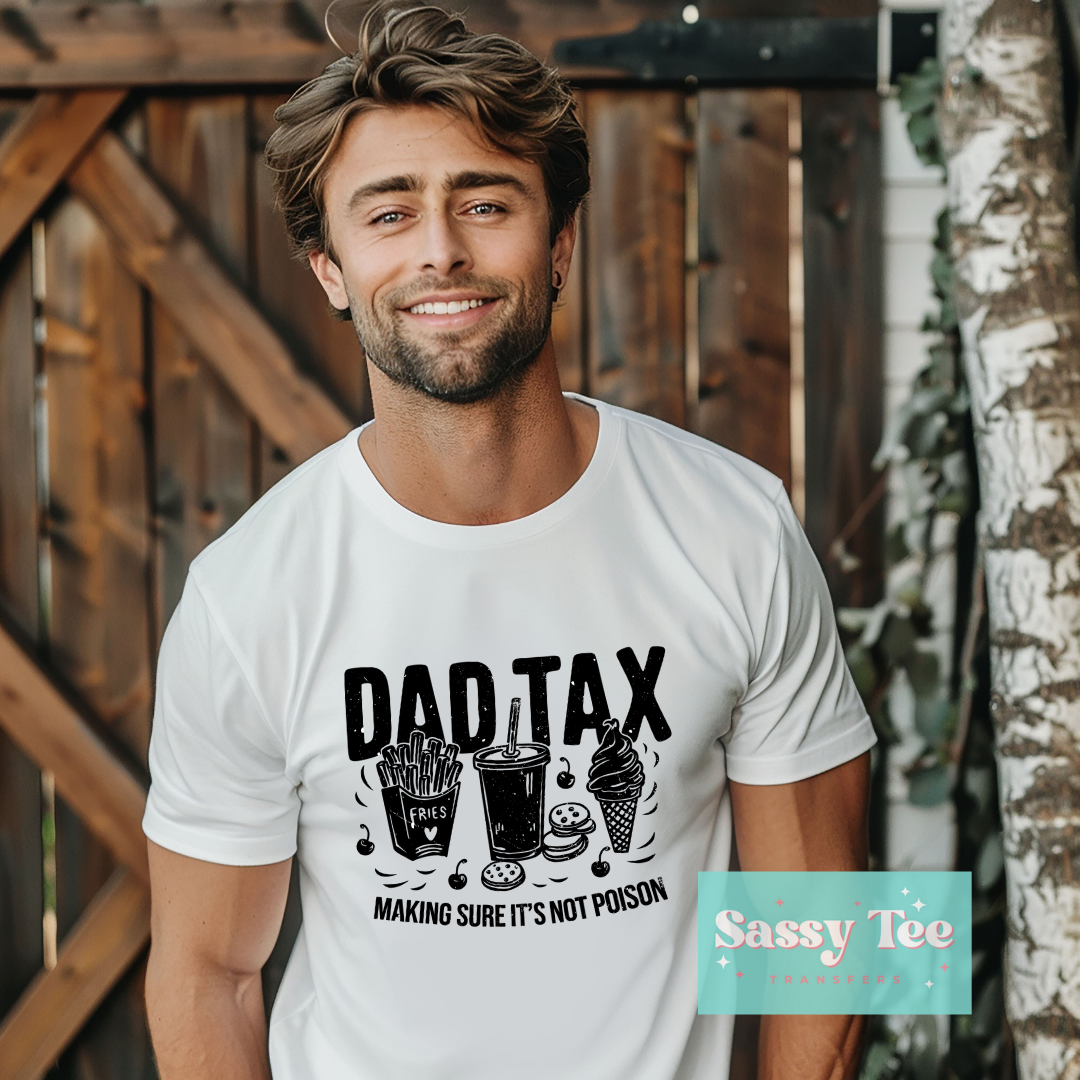 DAD TAX **Preorder Ships in 5-10 biz days**