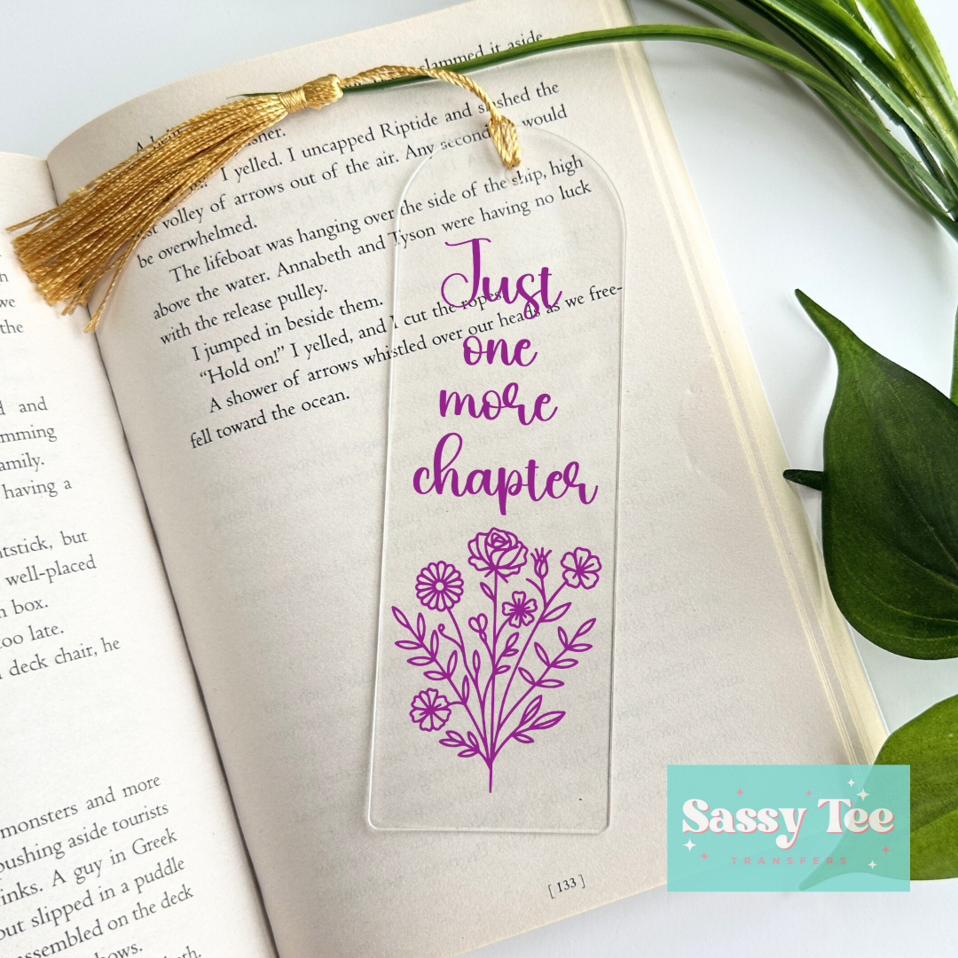 JUST ONE MORE CHAPTER UV DTF BOOKMARK DECAL