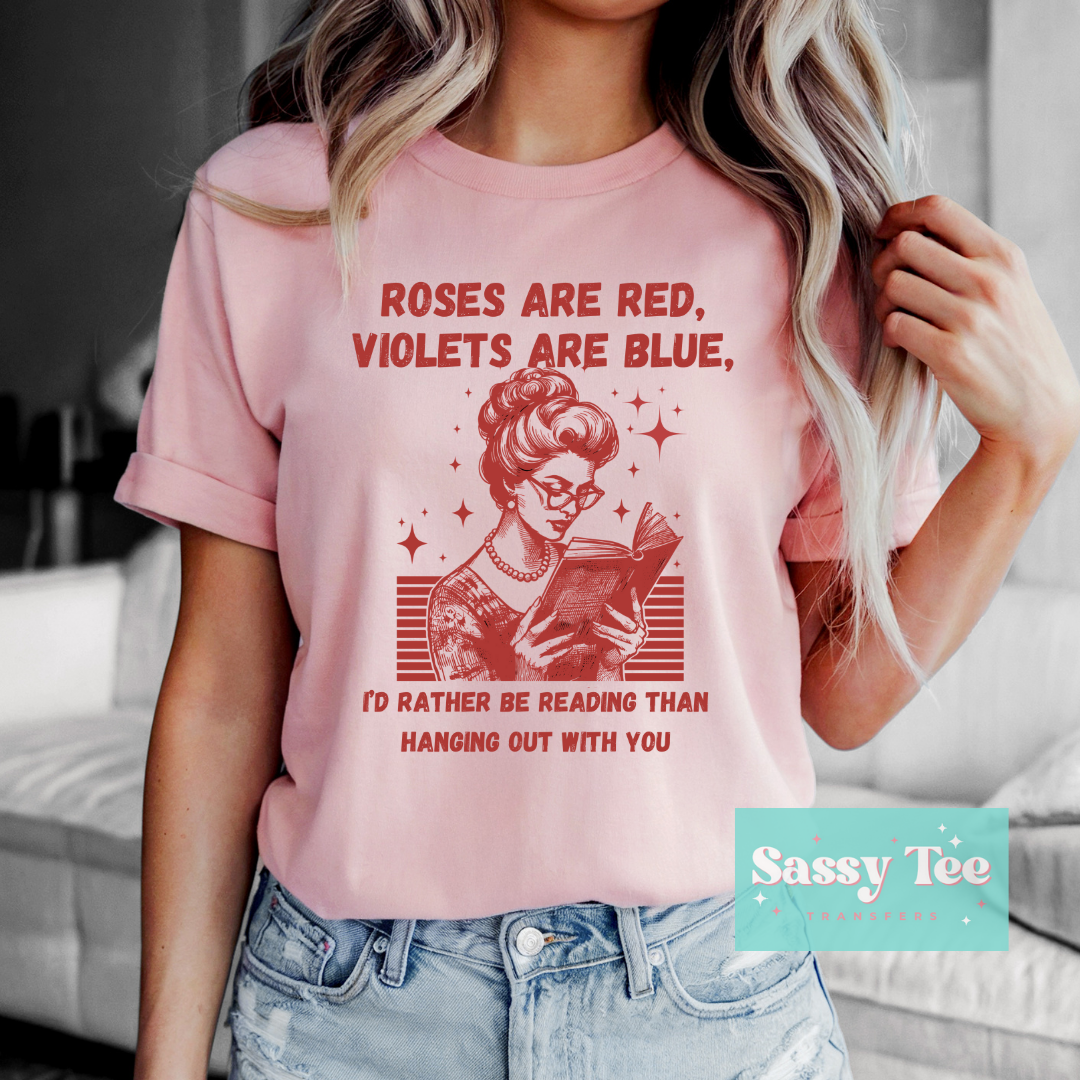 ROSES ARE RED RATHER BE READING **Preorder/Restock Ships in 5-10 biz days**