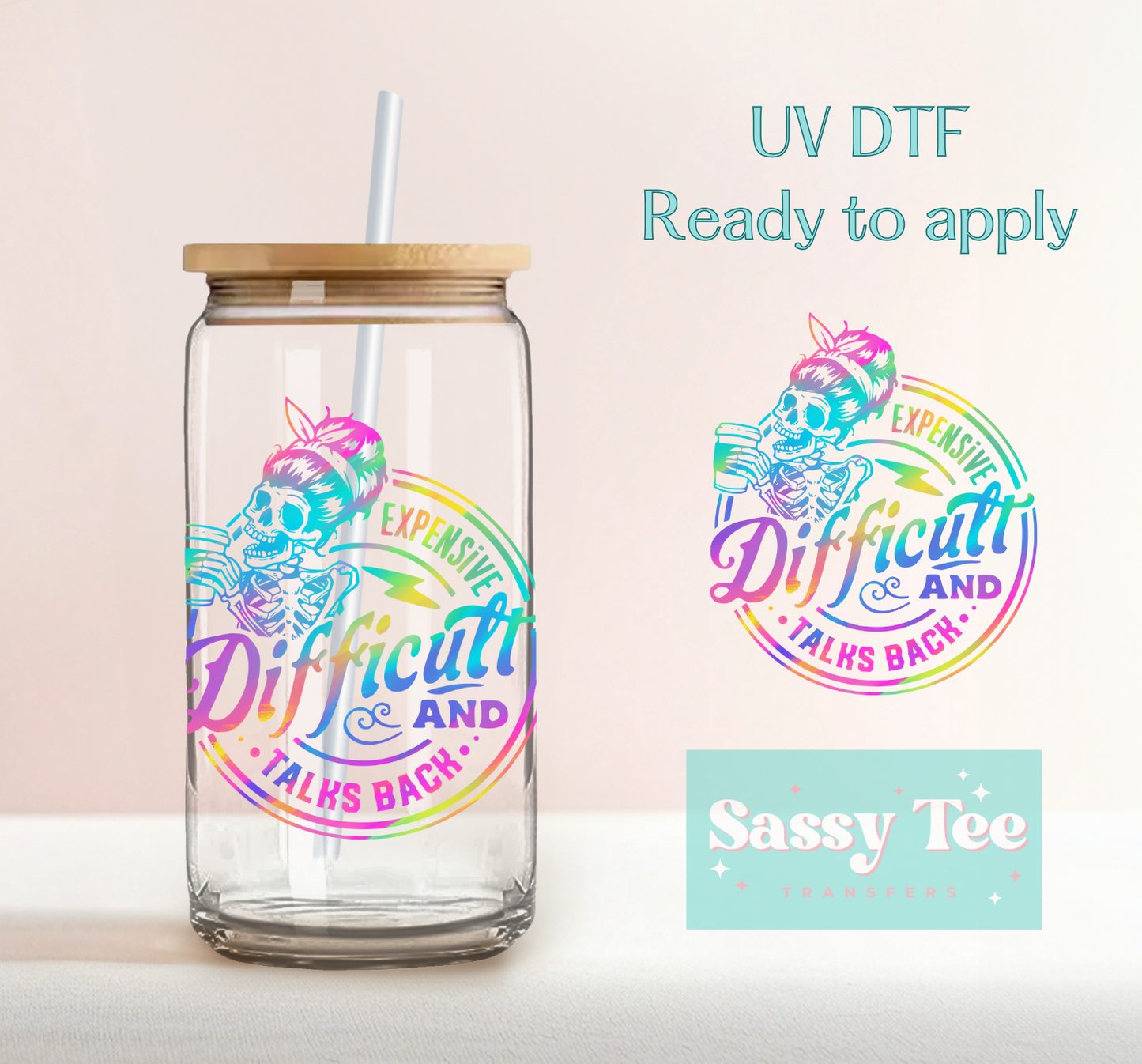 EXPENSIVE DIFFICULT UV DTF CUP DECAL