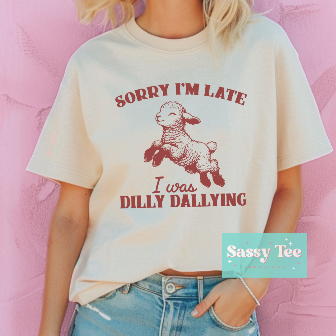 SORRY I'M LATE DILLY DALLYING **Preorder Ships in 5-10 biz days**