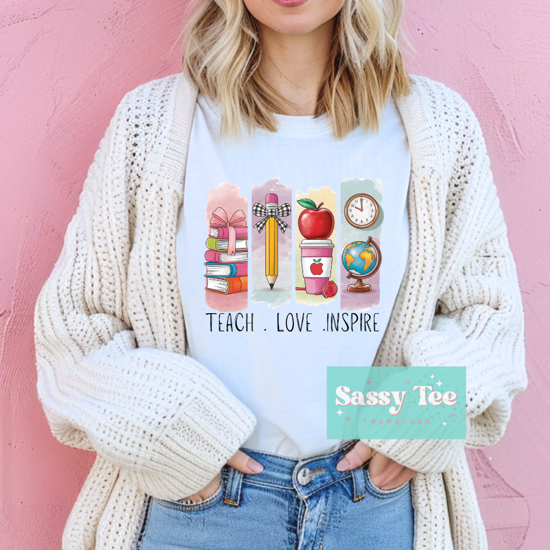 TEACH LOVE INSPIRE ART *Preorder, Ships in 5-10 biz days*