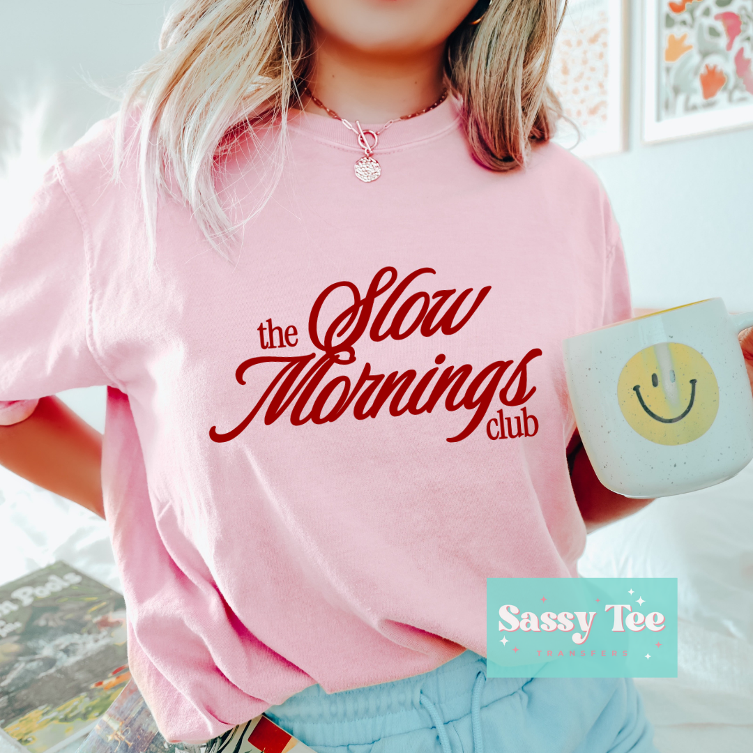 THE SLOW MORNINGS CLUB RED **Preorder/Restock Ships in 5-10 biz days**