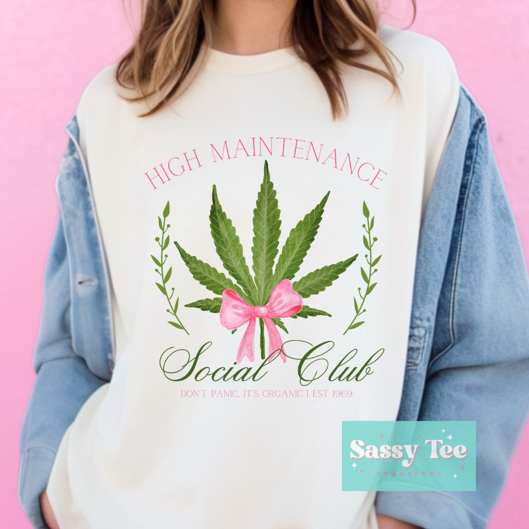 HIGH MAINTENANCE SOCIAL CLUB 420