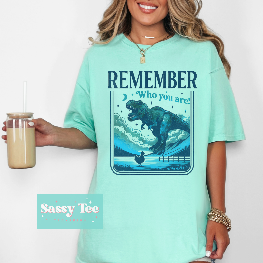 REMEMBER WHO YOU ARE DINO CHICKEN **Preorder/Restock Ships in 5-10 biz days**