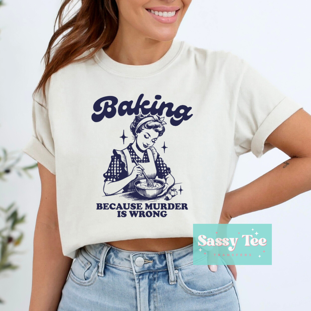BAKING BECAUSE MURDER IS WRONG *Restocked