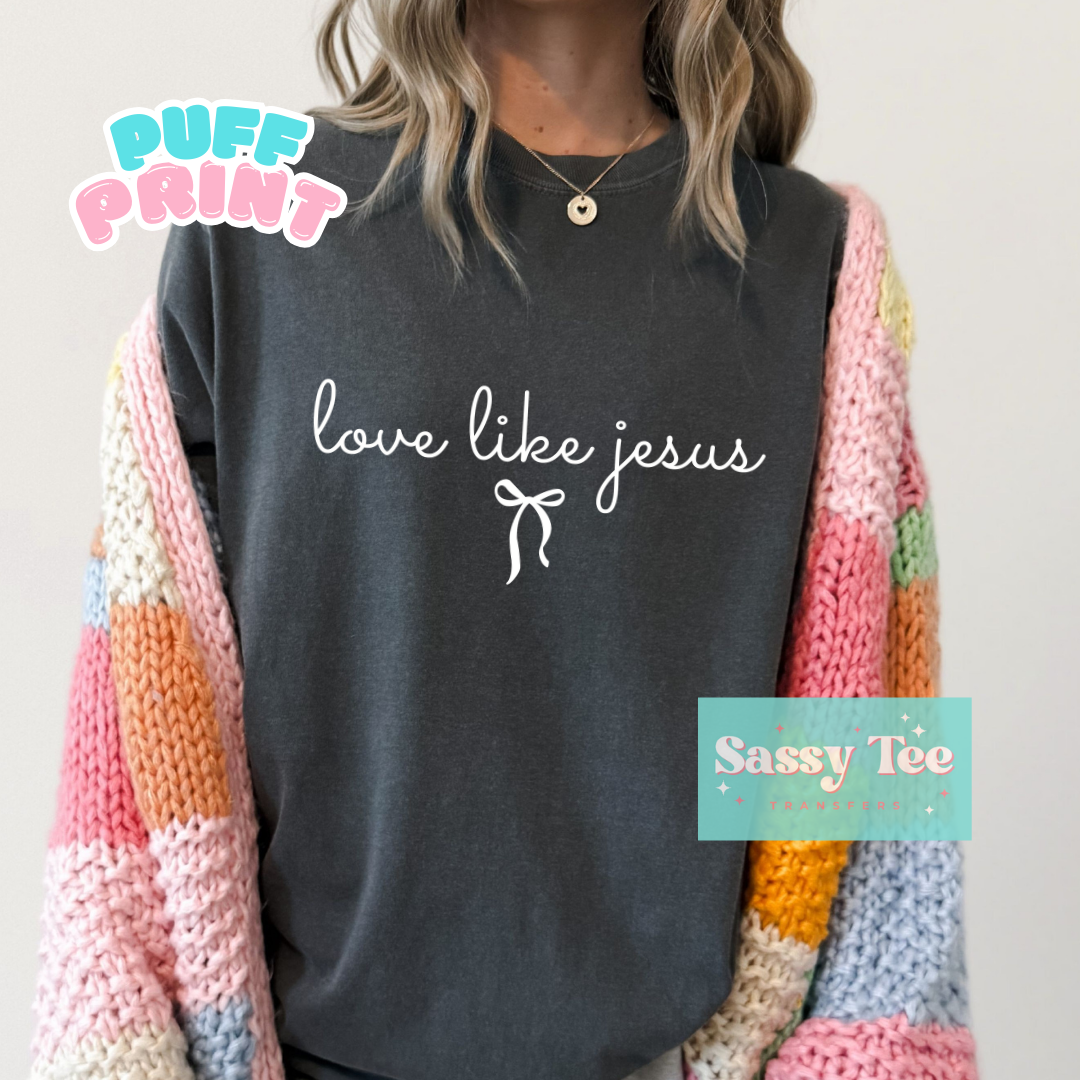 LOVE LIKE JESUS - PUFF
