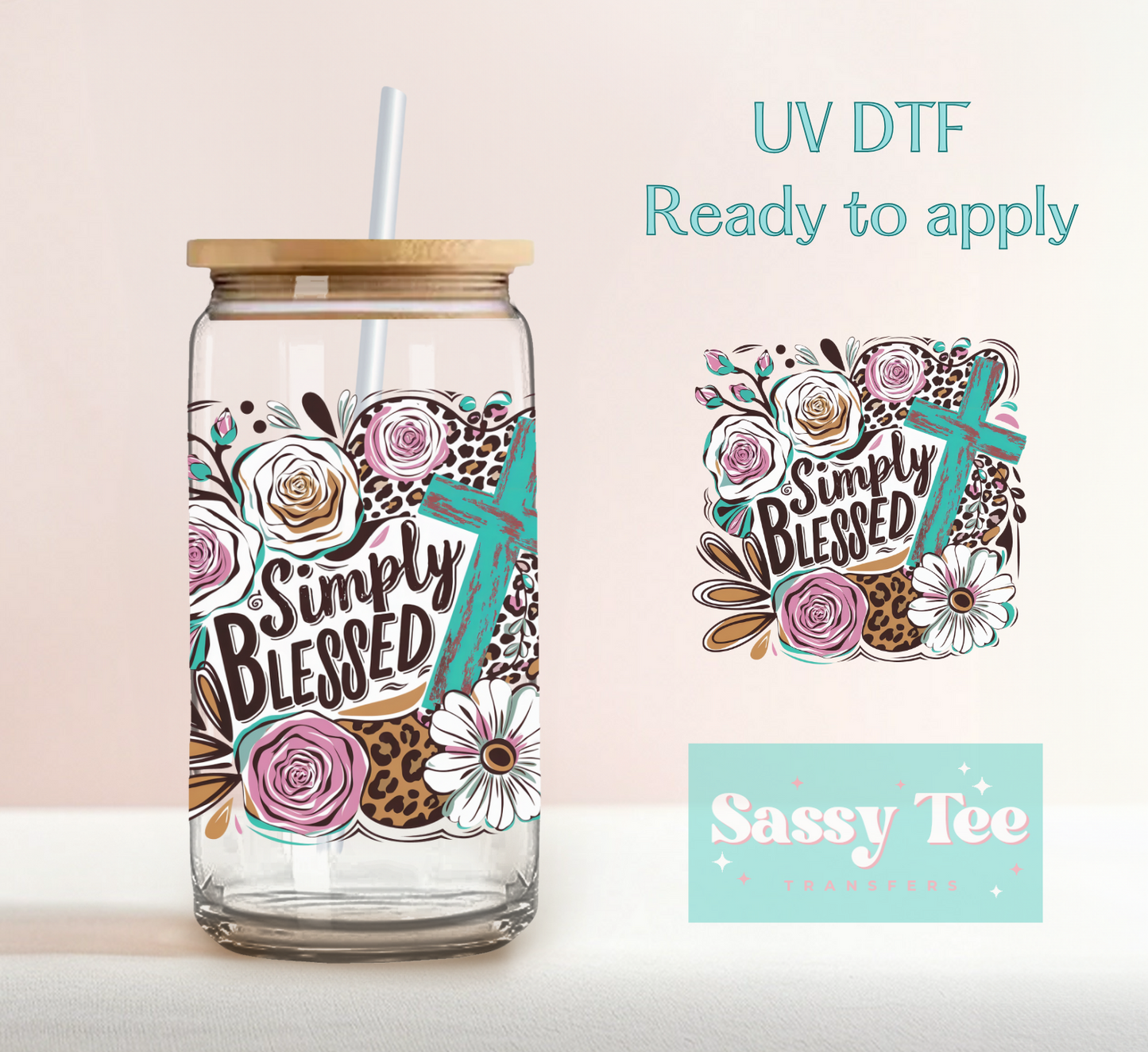 SIMPLY BLESSED TURQUOISE UV DTF CUP DECAL **Preorder Ships in 5-10 biz days**