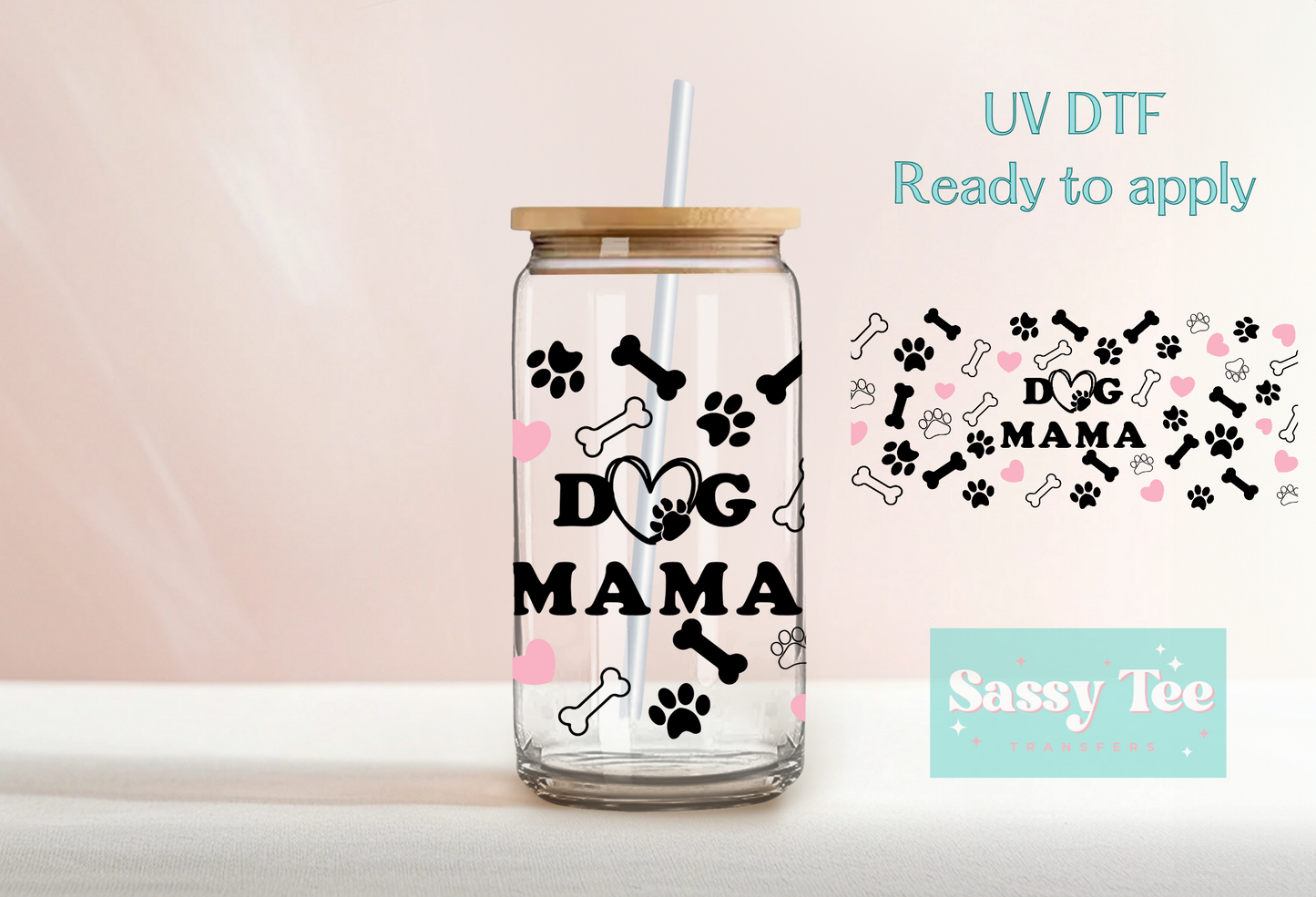 DOG MOM UV DTF CUP WRAP *Limited Restock Starts shipping 9/3*