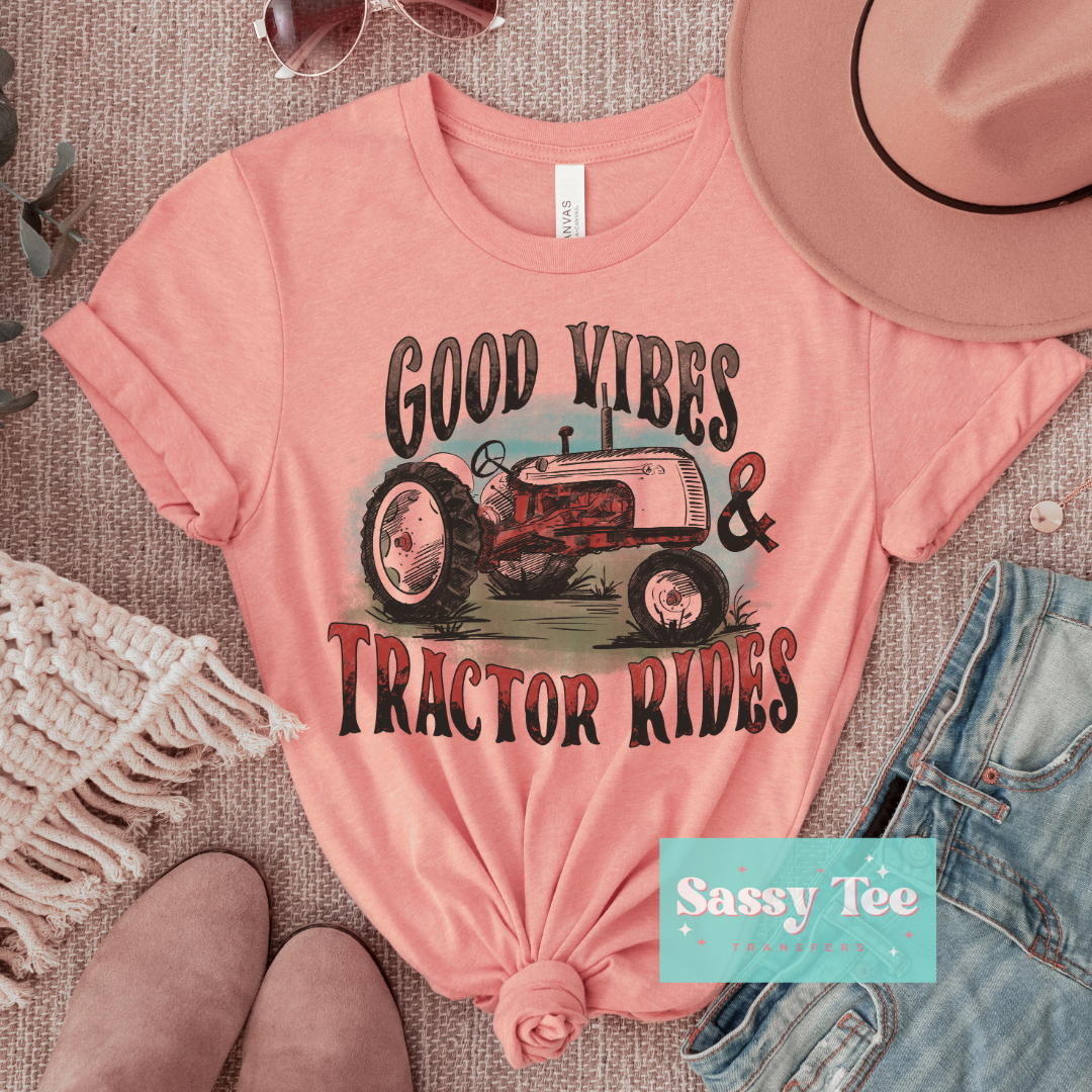 GOOD VIBES & TRACTOR RIDES