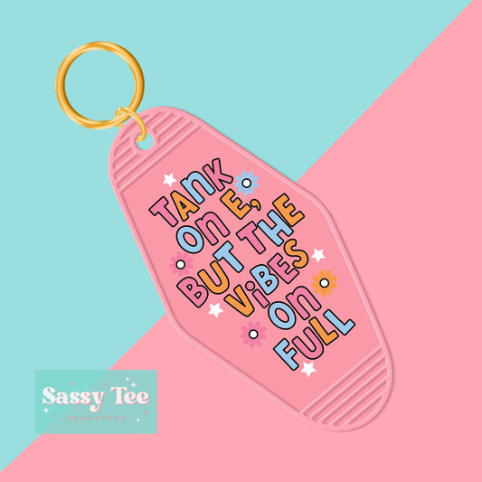 TANK ON E VIBES ON FULL UV DTF KEYCHAIN DECAL *Ships in 5-8 biz days*
