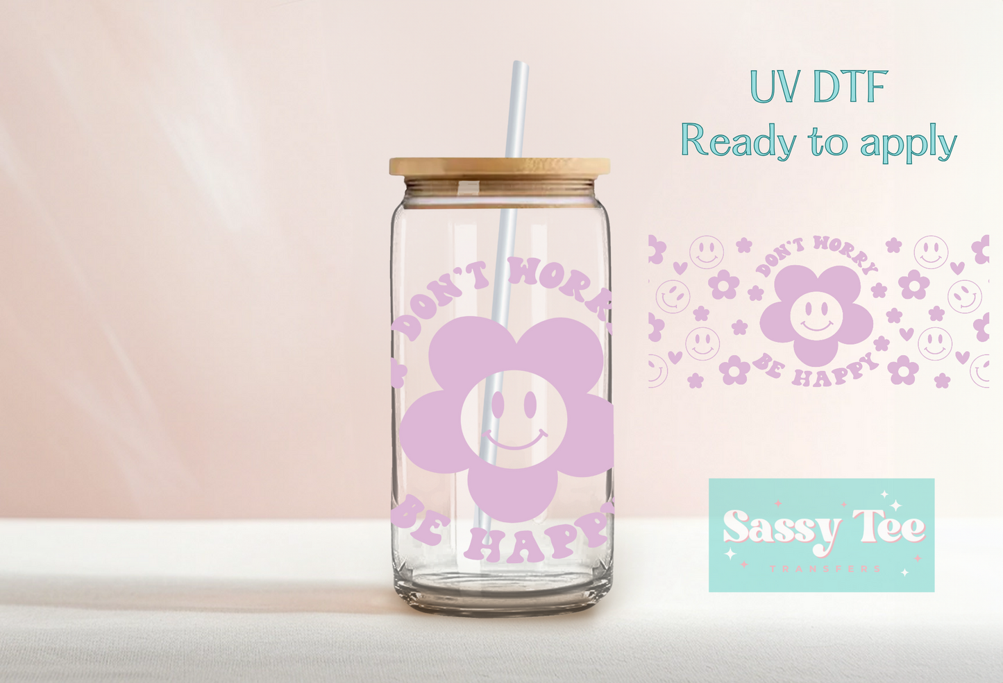 DON'T WORRY BE HAPPY UV DTF CUP WRAP