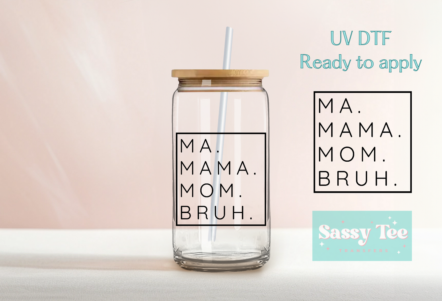MA MAMA MOM BRU UV DTF CUP DECAL WRAP *Restocked