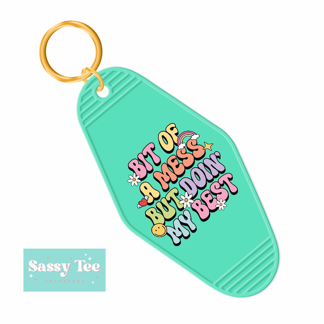 BIT OF A MESS BUT DOIN' MY BEST UV DTF KEYCHAIN DECAL *Ships in 5-8 biz days*