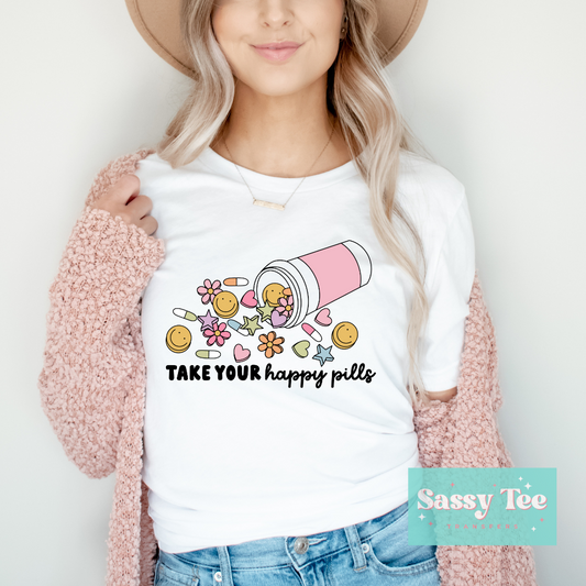 TAKE YOUR HAPPY PILLS