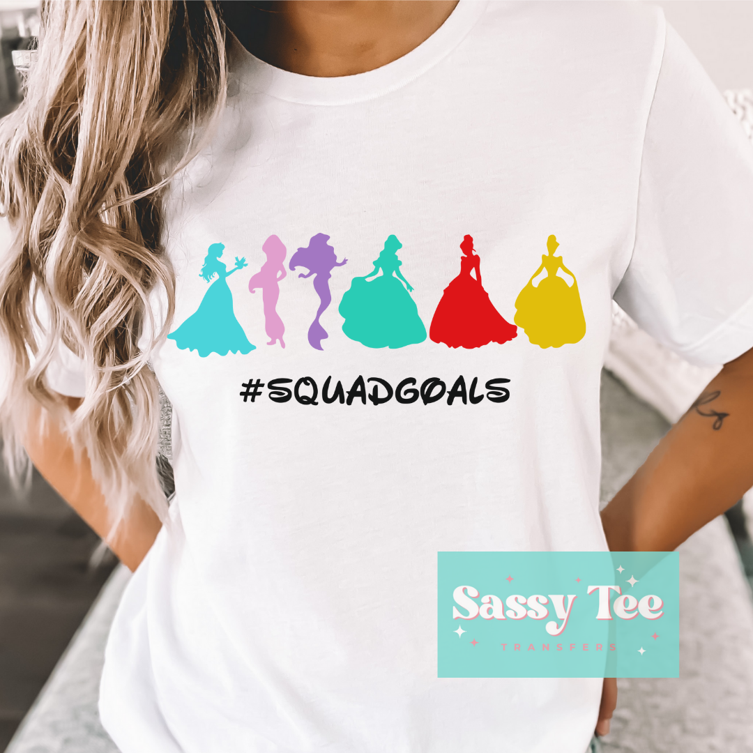 PRINCESS SQUAD GOALS Sassy Tee Transfers