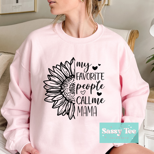 MY FAVORITE PEOPLE CALL ME MAMA