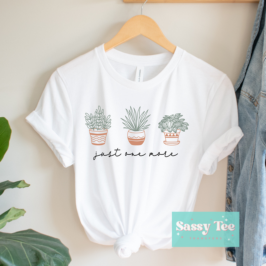 JUST ONE MORE PLANT *Restocked
