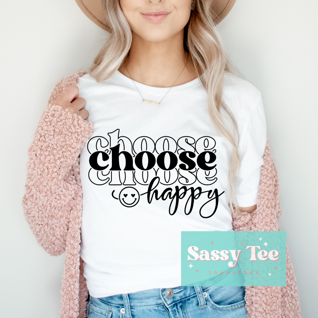 CHOOSE HAPPY - Black