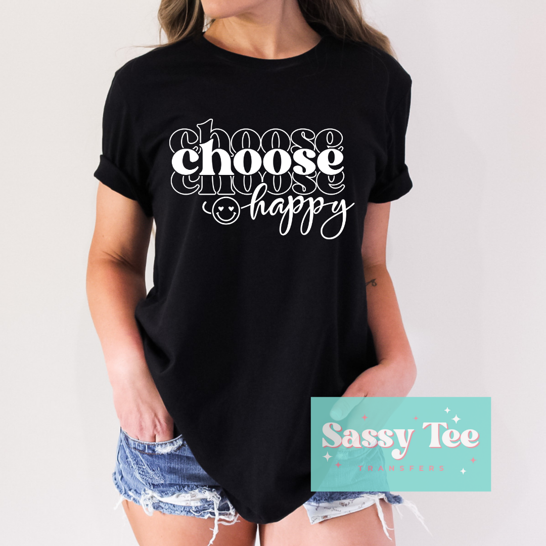 CHOOSE HAPPY - White