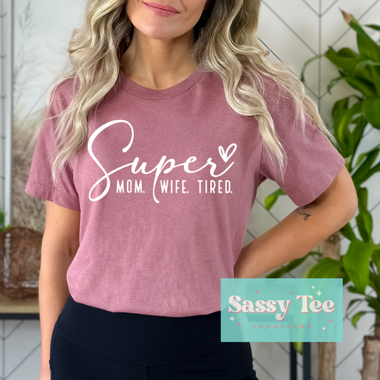 SUPER MOM TIRED WIFE - White